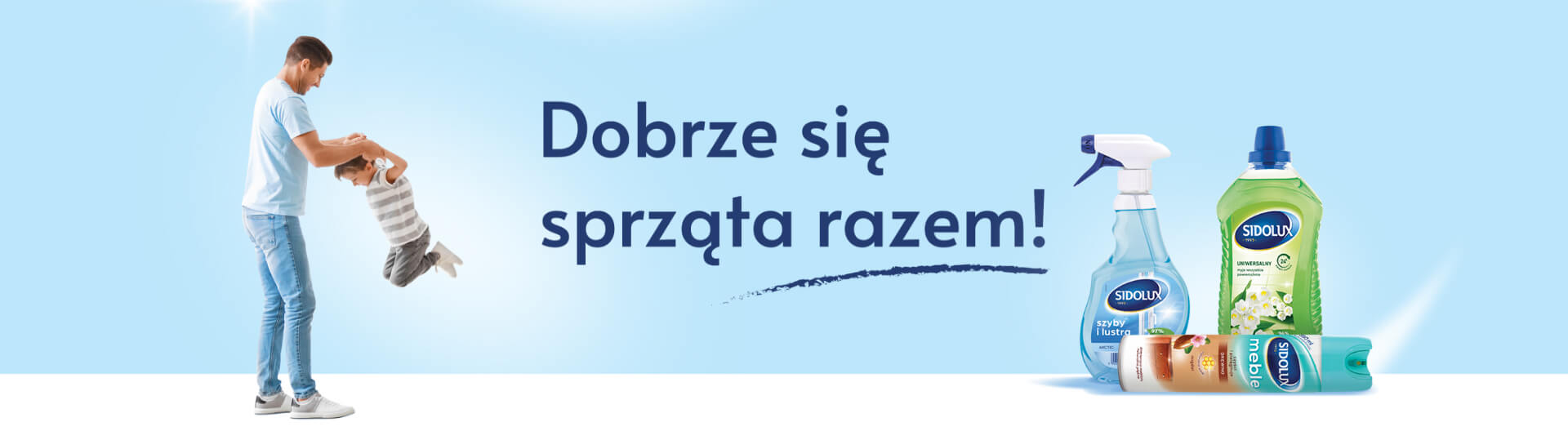 Dobrze się sprząta razem!